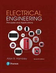 Electrical Engineering : Principles and Applications by Allan Hambley (2017,…