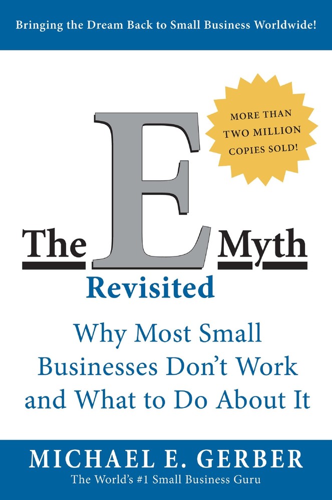 The E-Myth Revisited by Michael E. Gerber NEW Paperback
