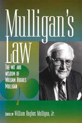 Mulligan’s Law: The Wit – Hardcover, by Mulligan William Hughes – Very Good g