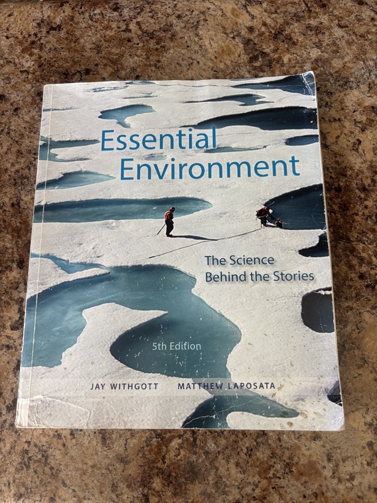 Essential Environment: The Science Behind the Stories (5th Edition)