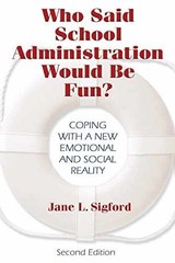 Who Said School Administration Would – Paperback, by Sigford Jane L. – Very Good