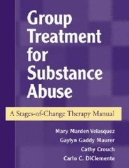 Group Treatment for Substance Abuse: A Stages-of-Change Therapy Manual – GOOD