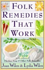 Folk Remedies That Work: By Joan and Lydia- Joan Wilen, 9780060951641, paperback