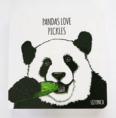 Pandas Love Pickles – Board book By Liz Lynch – VERY GOOD