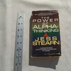 The Power of Alpha-Thinking By Jess Stearn 1st SIGNET PRINTING 1977 paperback