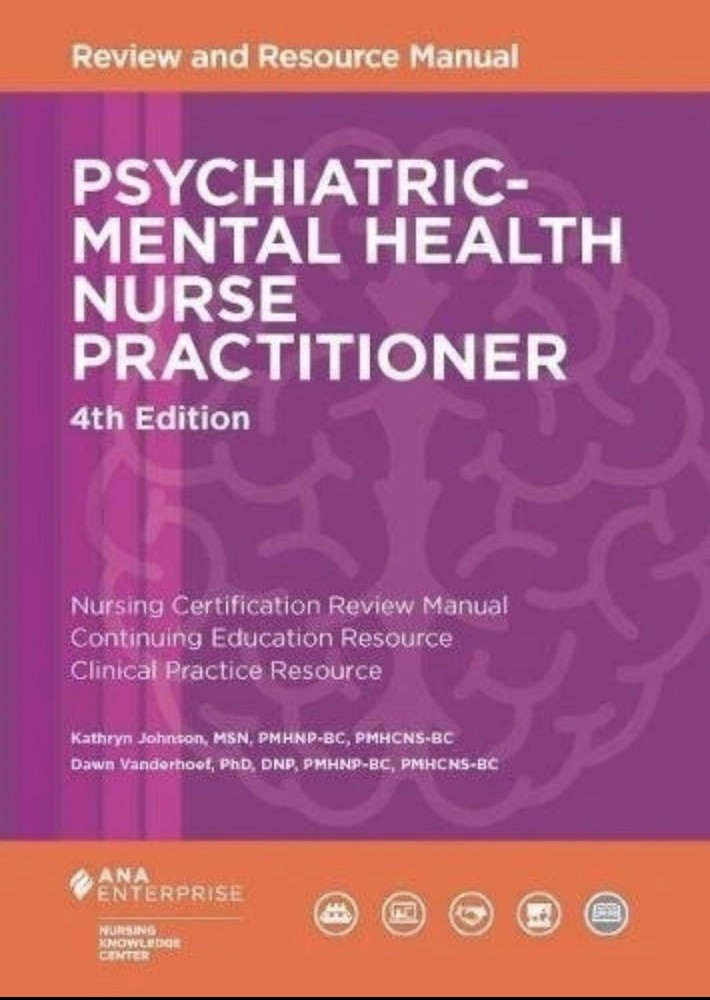 Psychiatric-Mental Health Nurse Practitioner Review & Resource Manual USA STOCK