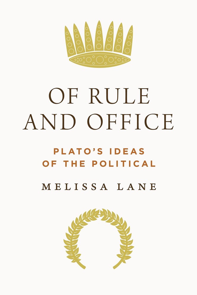 Of Rule and Office: Plato’s Ideas of the Political