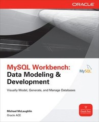 MySQL Workbench: Data Modeling & Development Paperback Michael Mc
