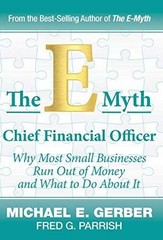 The E-Myth Chief Financial – Hardcover, by Gerber Michael E; – Very Good u