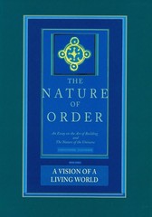 The Nature of Order by Christopher Alexander