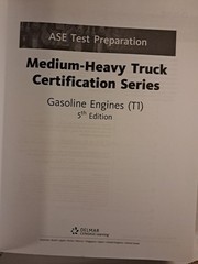 ASE TEST PREPARATION – T1 GASOLINE ENGINES (ASE TEST By Cengage Learning Delmar