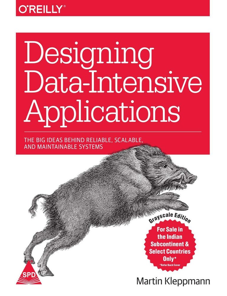 Designing Data-Intensive Applications :- (Paperback)The Big Ideas Behind Reliabl