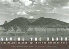 Saving the Ranch: Conservation Easement Design in the American West – Signed