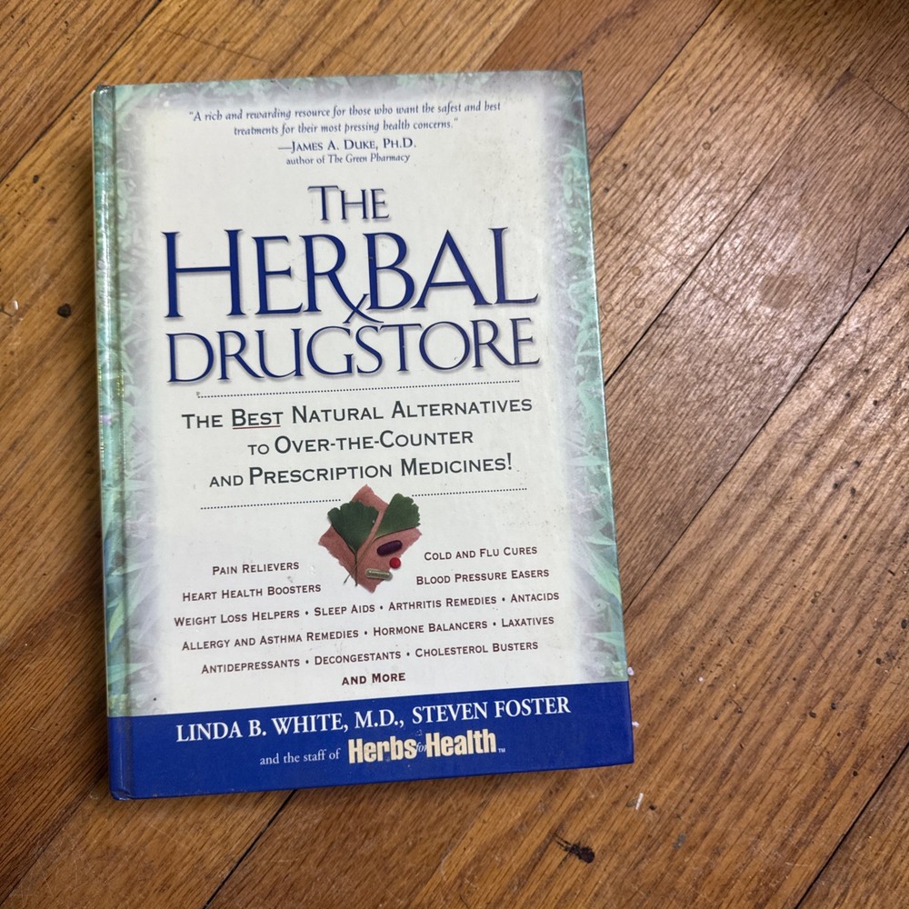 Herbal Drugstore : The Best Natural Alternatives to Over-the-Counter by…