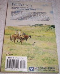 The Ranch: A Modern History of the North American Cattle Industry by Sherm Ewing