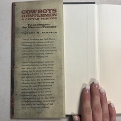 Cowboys, Gentlemen, & Cattle Thieves : Ranching on the Western Frontier by…