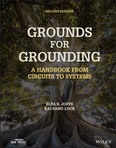Grounds for Grounding: A Handbook from Circuits to Systems by Elya B Joffe: Used