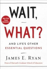 Wait, What?: And Life’s Other Essential Questions – Hardcover – GOOD