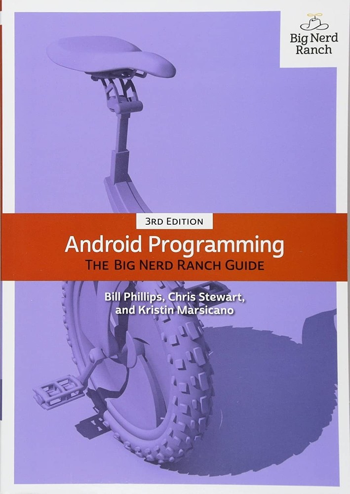 Android Programming: The Big Nerd Ranch Guide – Stewart, Chris|Marsicano, Kr…