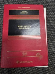 Wills Trusts and Estates. Stikoff and Dukeminier. Eleventh Edition