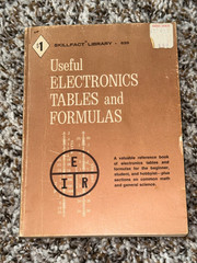 Useful ELECTRONICS TABLES and FORMULAS Skillfact Paperback, First Printing 1966