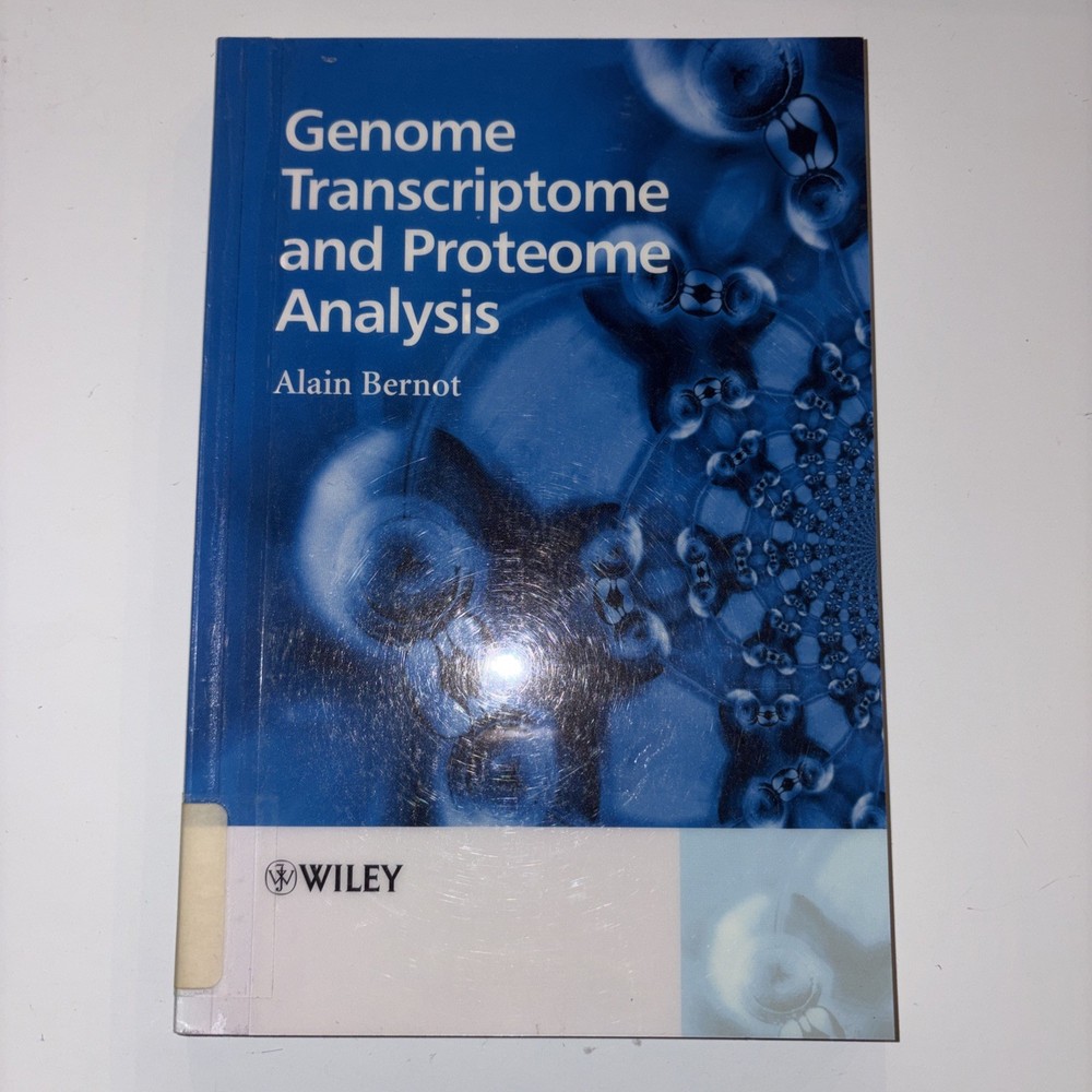 Genome Transcriptome and Proteome Analysis by Alain Bernot (2004, Trade…