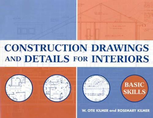 Construction Drawings and Details for Interiors: Basic Skills – Paperback – GOOD