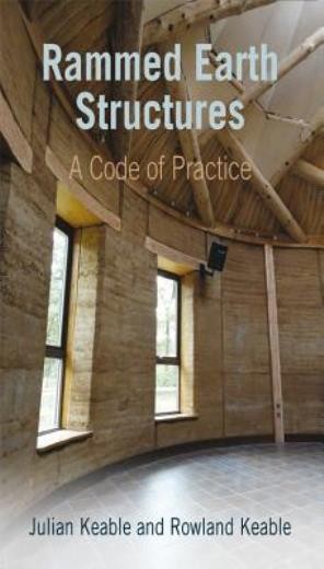 Rammed Earth Structures: A Code Of Practice