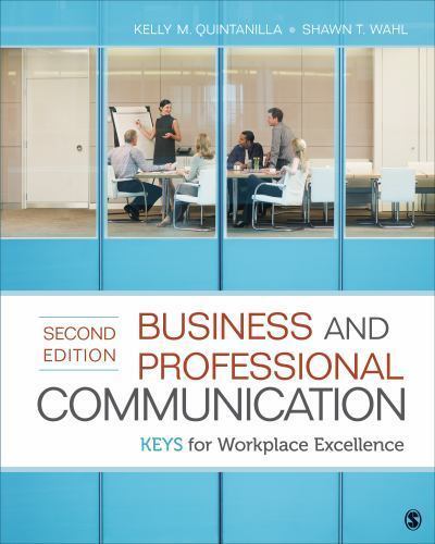 Business and Professional Communication: KEYS for Workplace Excellence by Mille