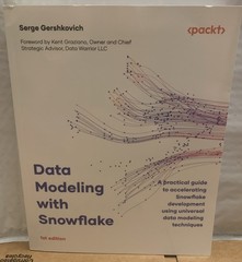 Data Modeling with Snowflake : A Practical Guide for Accelerating Snowflake…