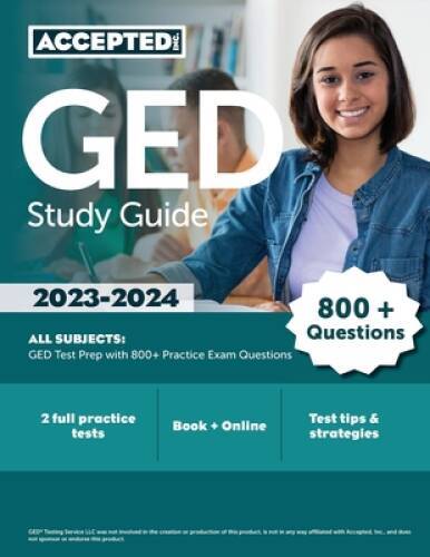 GED Study Guide 2023-2024 All Subjects: GED Test Prep with 800 Practice – GOOD