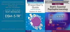 Prescriber’s Guide & Stahl’s Essential Psychopharmacology & Dsm-5-tr, 3 book Set
