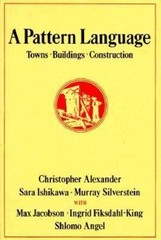 A Pattern Language: Towns, Buildings, Construction (Center for Environmental Str