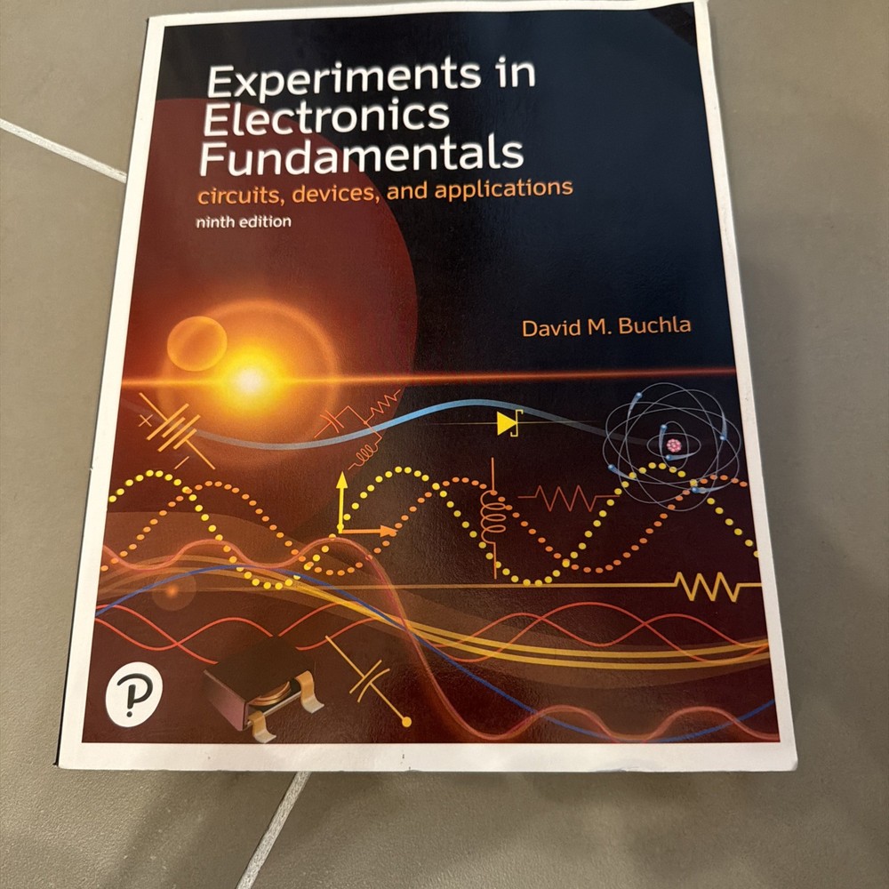 VGC Experiments in Electronics Fundamentals 9th edition David M Buchla
