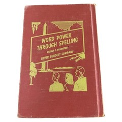 Using Words With Power (Through Spelling) by Lillian E. Billington (1950) HB