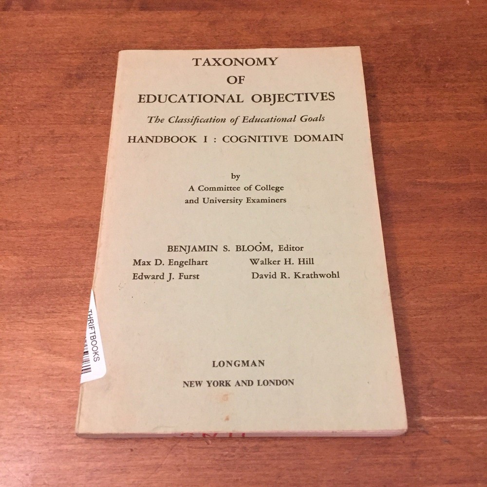 Taxonomy of Educational Objectives, Book 1: Cognitive Domain 1977 Longman Fair+