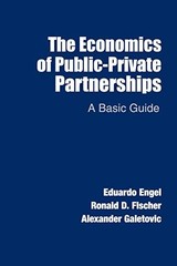 The Economics of Public-Private Partnerships: A Basic Guide