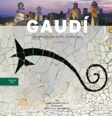 Gaudi Introduction to His Architecture – Paperback – VERY GOOD