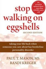 Stop Walking on Eggshells: Taking Your Life Back When Someone You Care Ab – GOOD