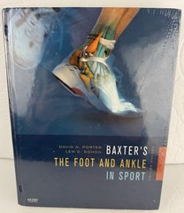Baxter’s The Foot and Ankle in Sport- 2nd Edition Hardcover Book- Porter & Schon