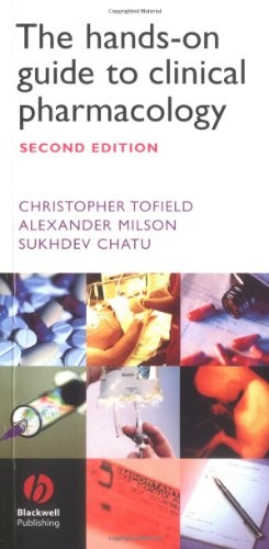 THE HANDS-ON GUIDE TO CLINICAL PHARMACOLOGY (HANDS-ON By Christopher Tofield