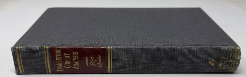 Transistor Circuit Analysis by Joyce & Clarke 1962 Hardcover Vintage Math Book
