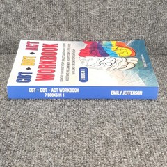 CBT + DBT + ACT Workbook: 7 Books in 1: Cognitive Behavioral Therapy Jefferson