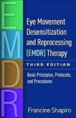 Eye Movement Desensitization & Reprocessing EMDR Therapy Basic Principles USA