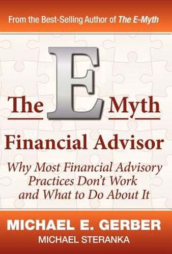 The E-Myth Financial Advisor by Michael E Gerber: Used