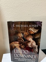 New Libido Dominandi Second Edition, 2024. Hardcover. E. Michael Jones EMJ