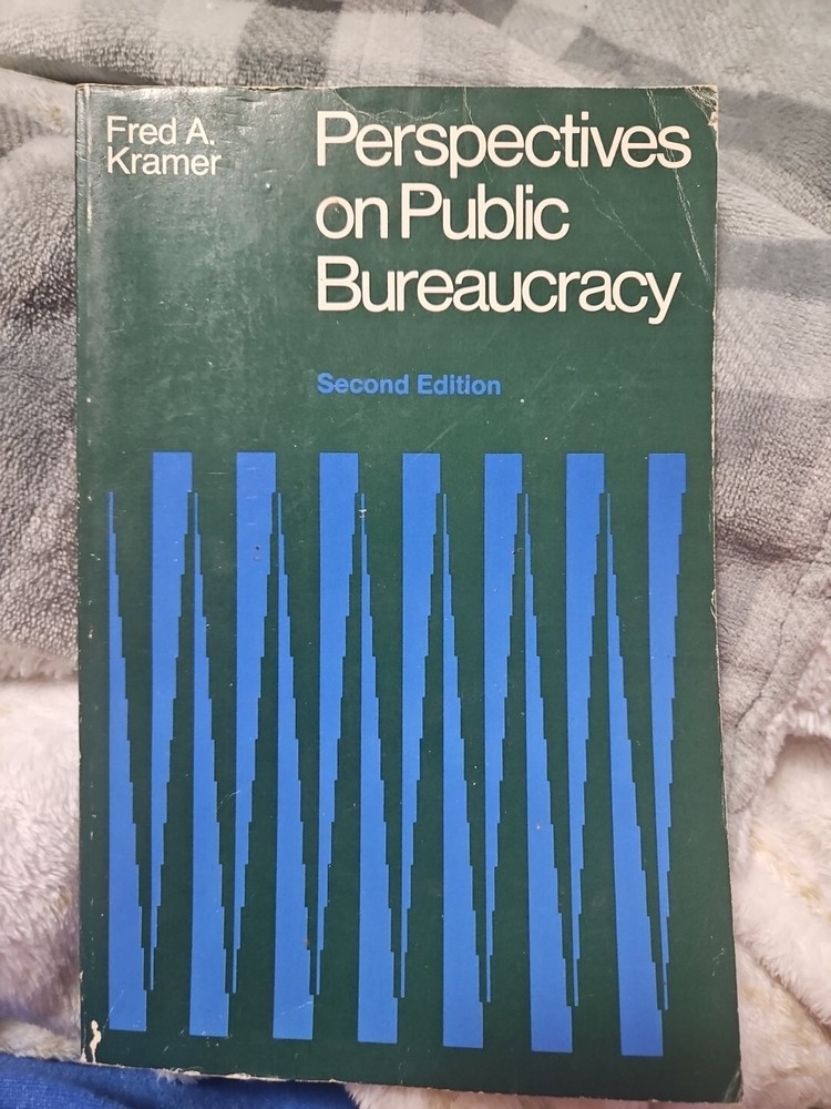 Perspectives On Public Bureaucracy