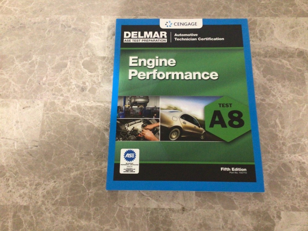 ASE Test Preparation – A8 Engine Performance (Automobile Certification Series)