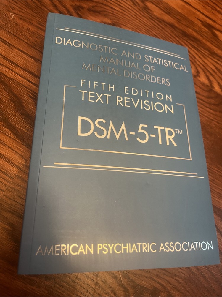 Diagnostic and Statistical Manual of Mental Disorders DSM-5-TR™ by American…