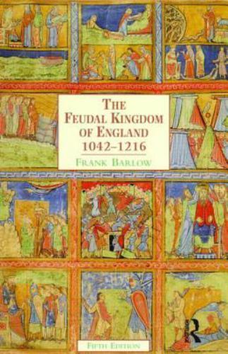 Feudal Kingdom of England, 1042-1216, Paperback by Barlow, Frank, Brand New, …